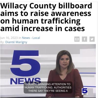 KRGV Channel 5 airs story on our new Billboard in Willacy County!